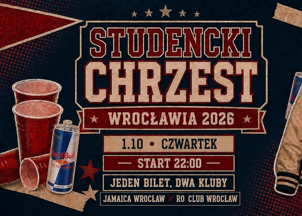 Tickets for STUDENCKI CHRZEST WROCŁAWIA 2026 | RO MUSIC CLUB + JAMAICA | 1.10.2026 | WROCŁAW
